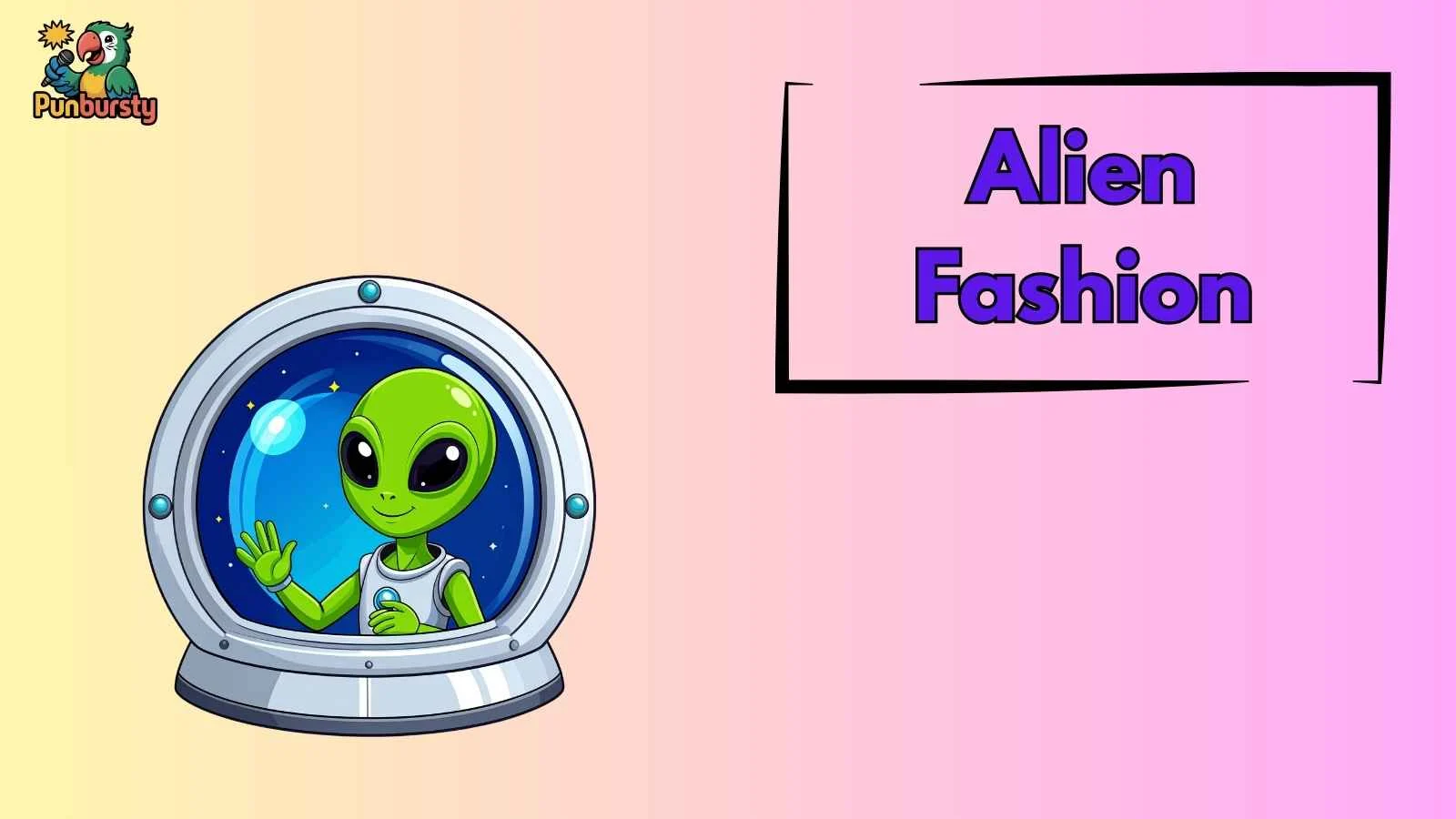 Alien Fashion