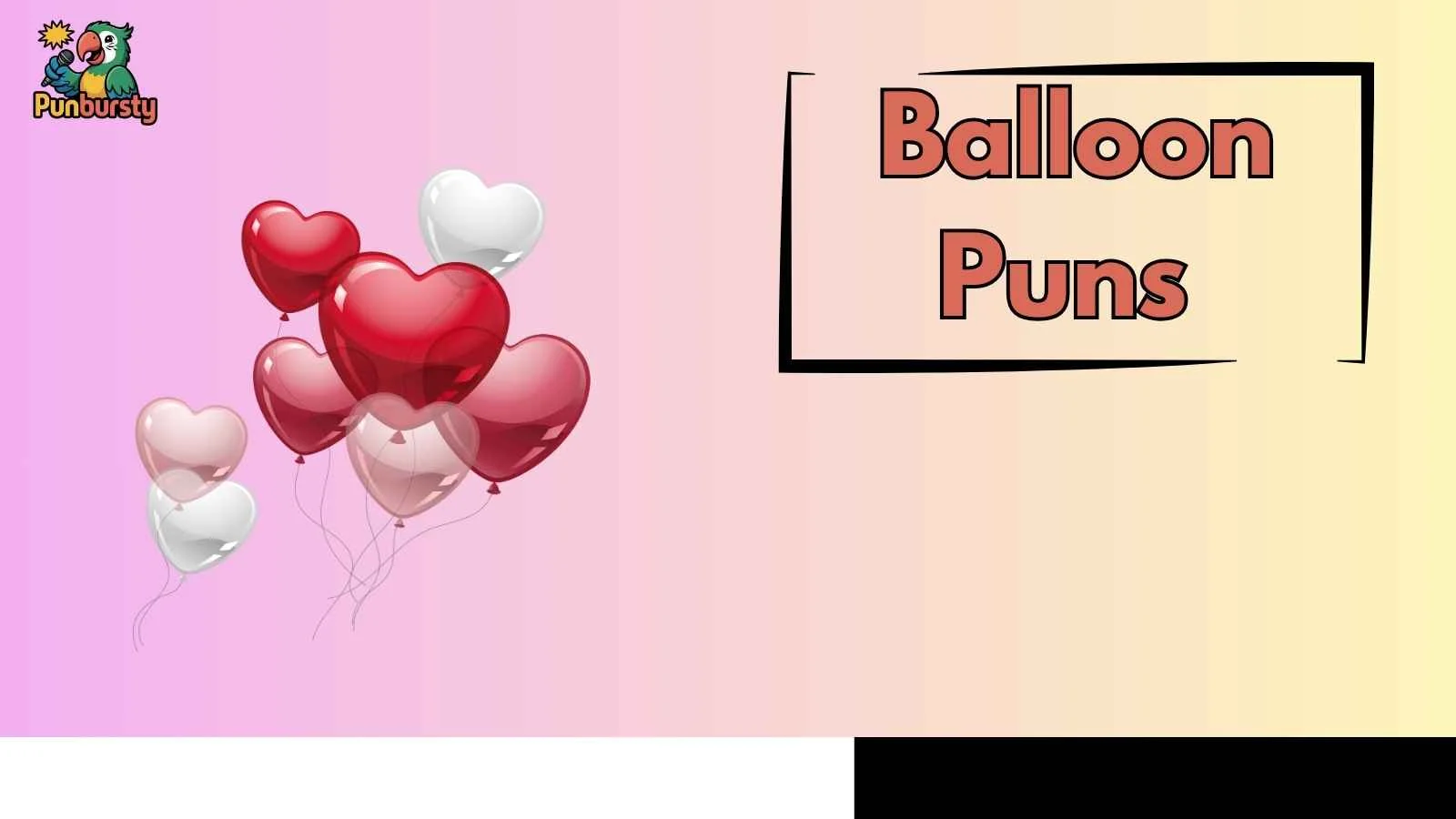 Balloon Puns