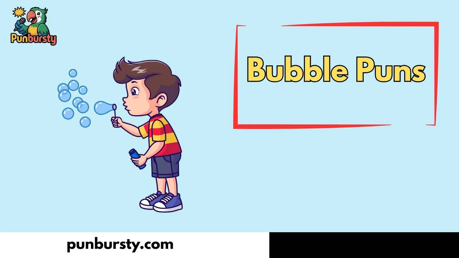 Bubble Puns