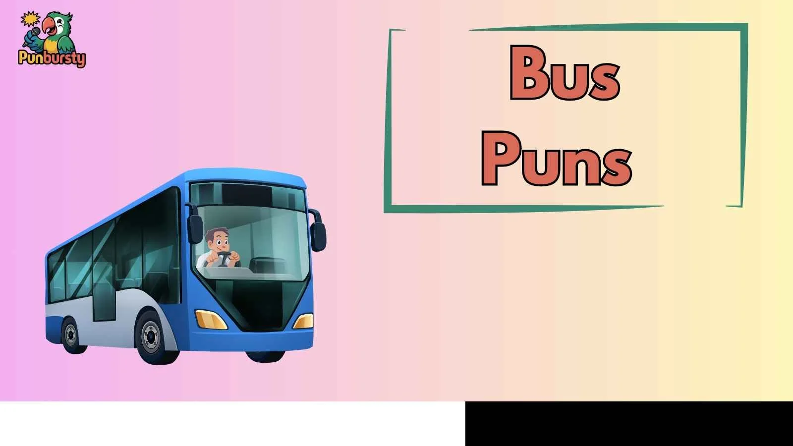Bus Puns