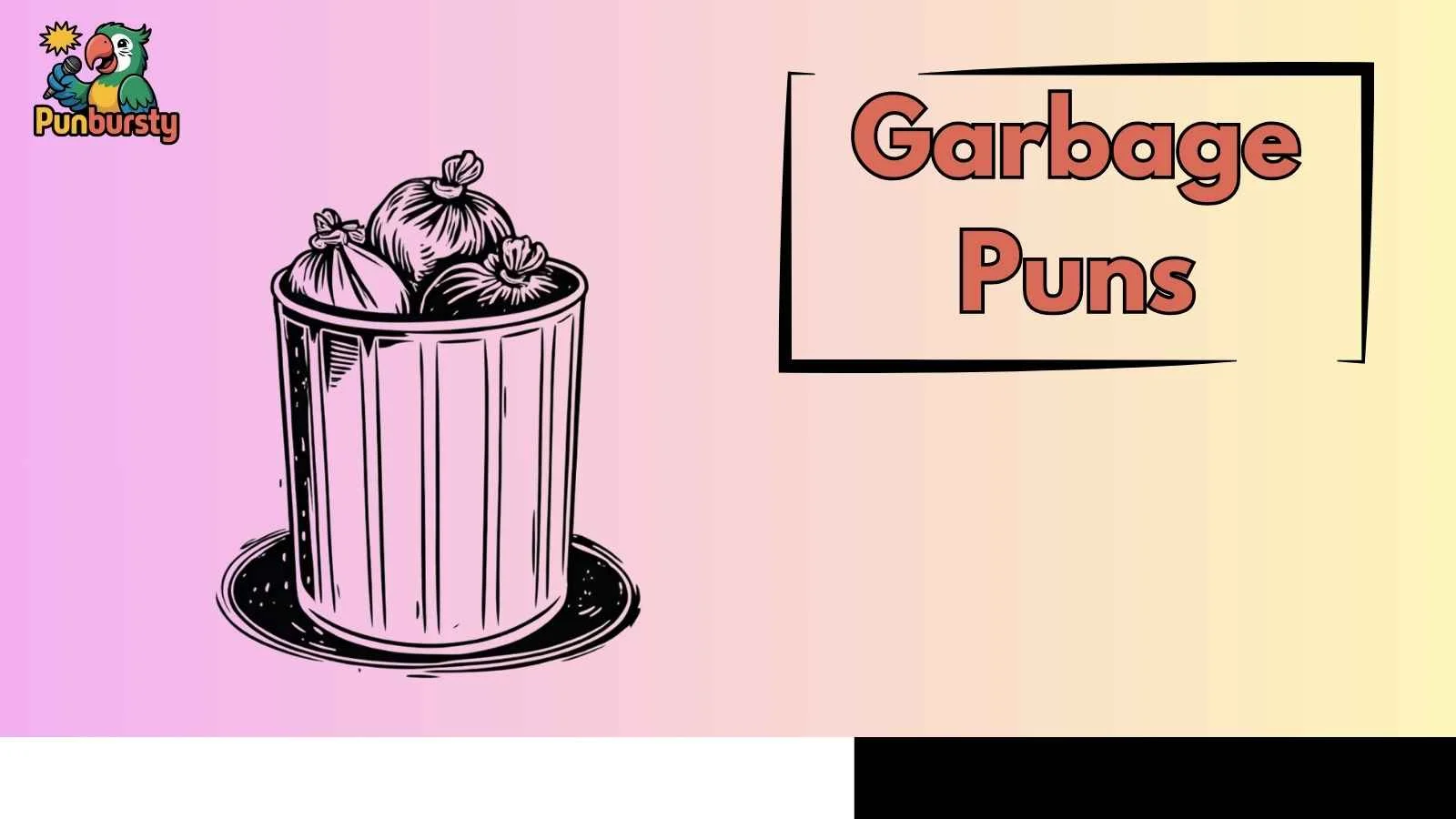 Garbage Puns