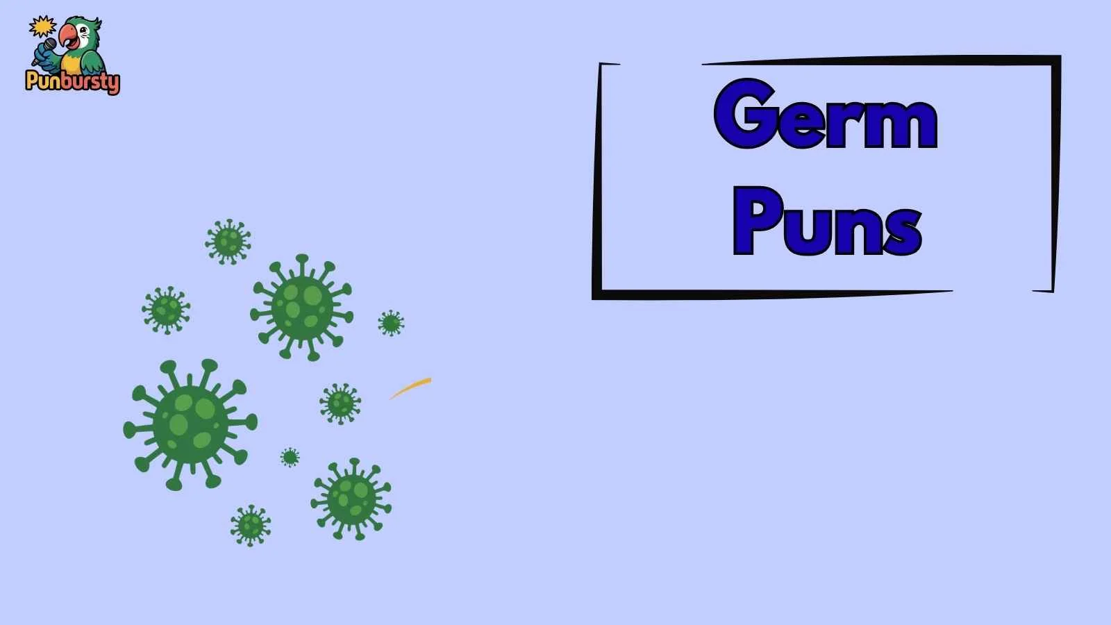 Germ Puns