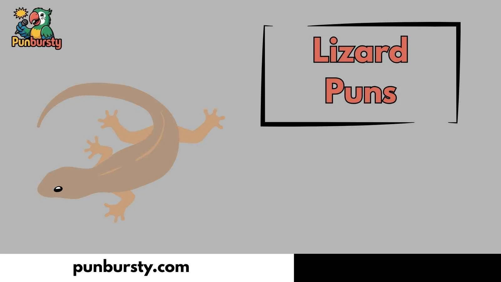 Lizard Puns
