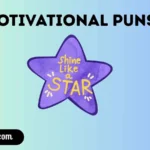 Motivational Puns
