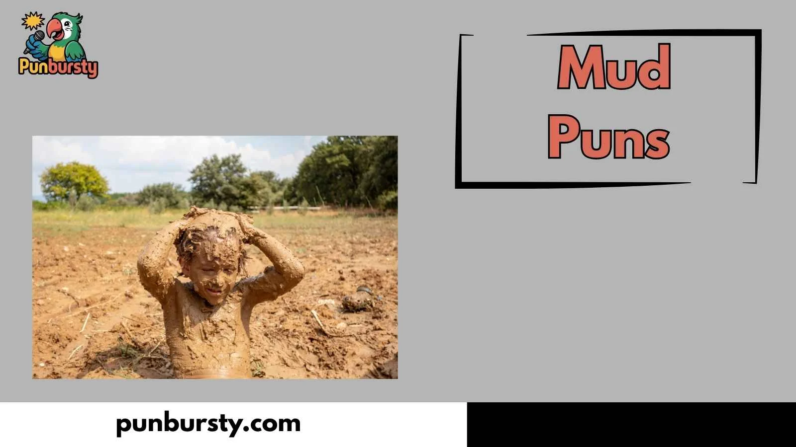 Mud Puns