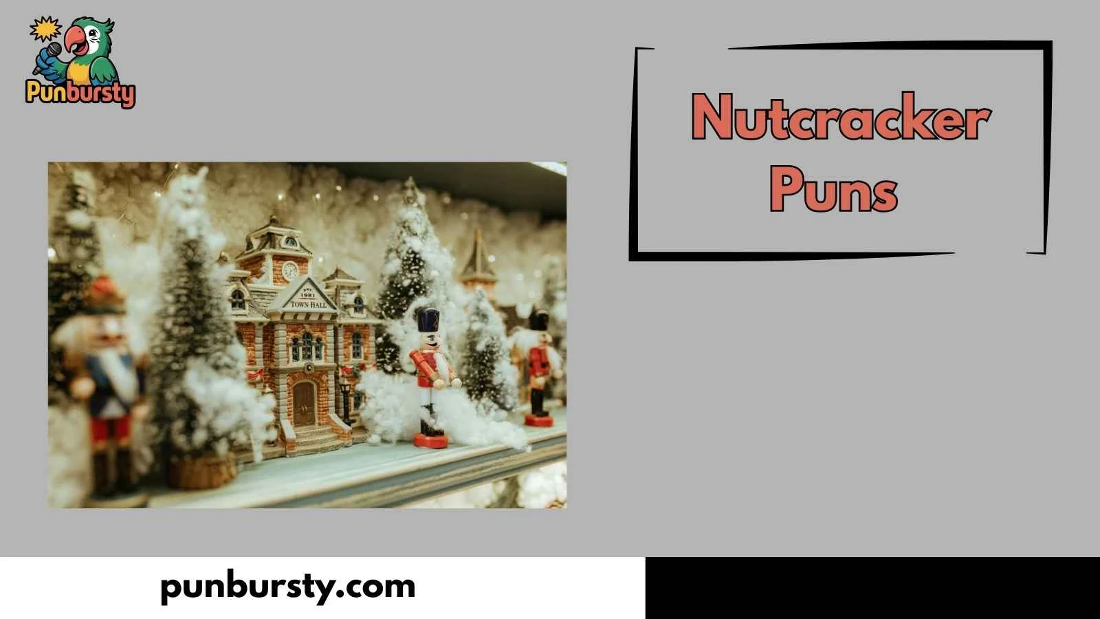 Nutcracker Puns