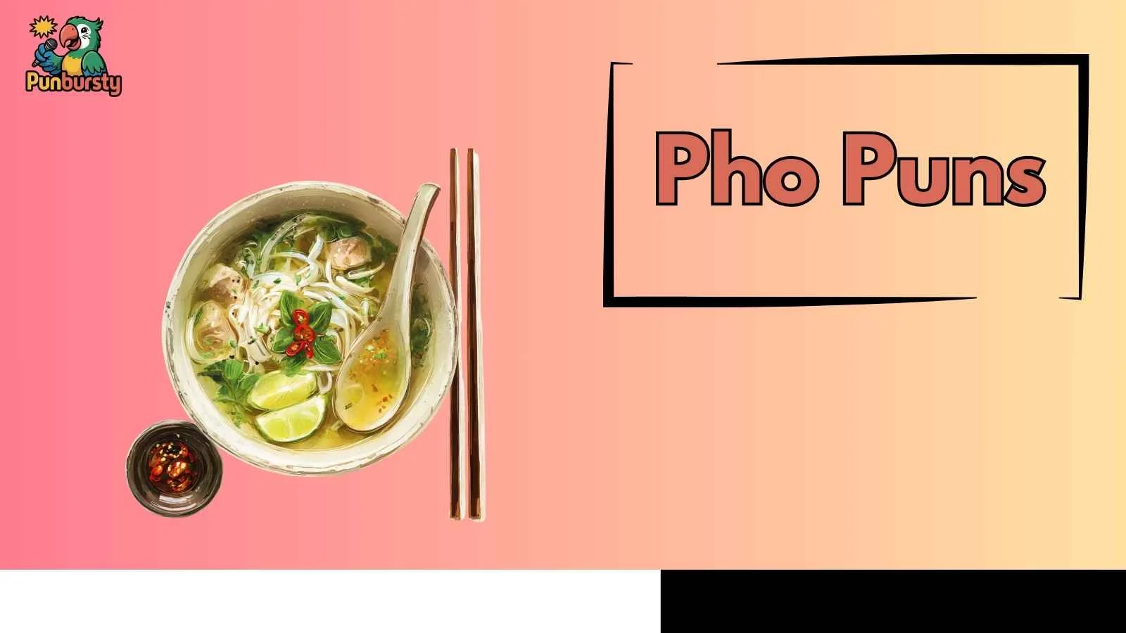 Pho Puns