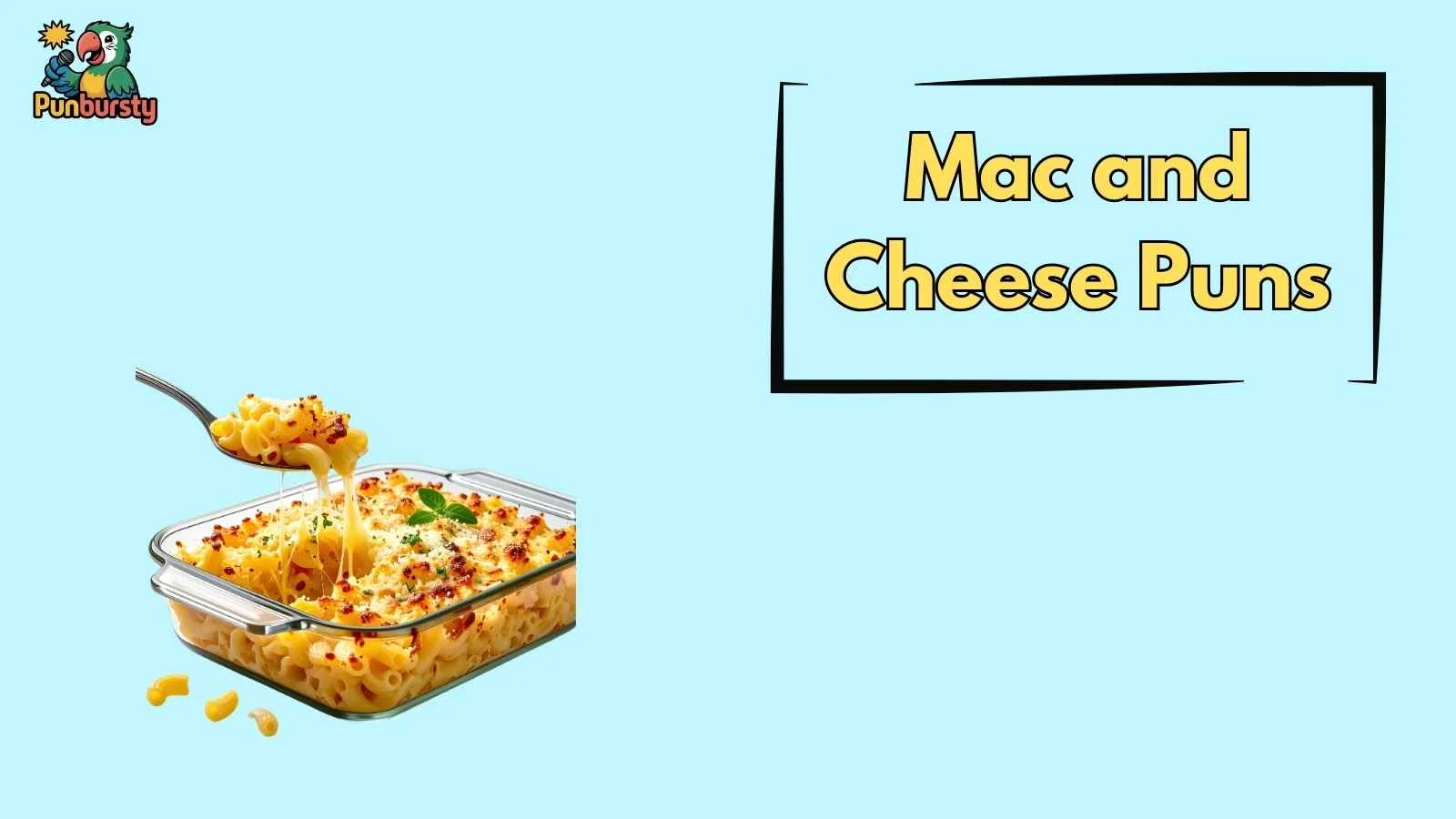 Mac and Cheese Puns