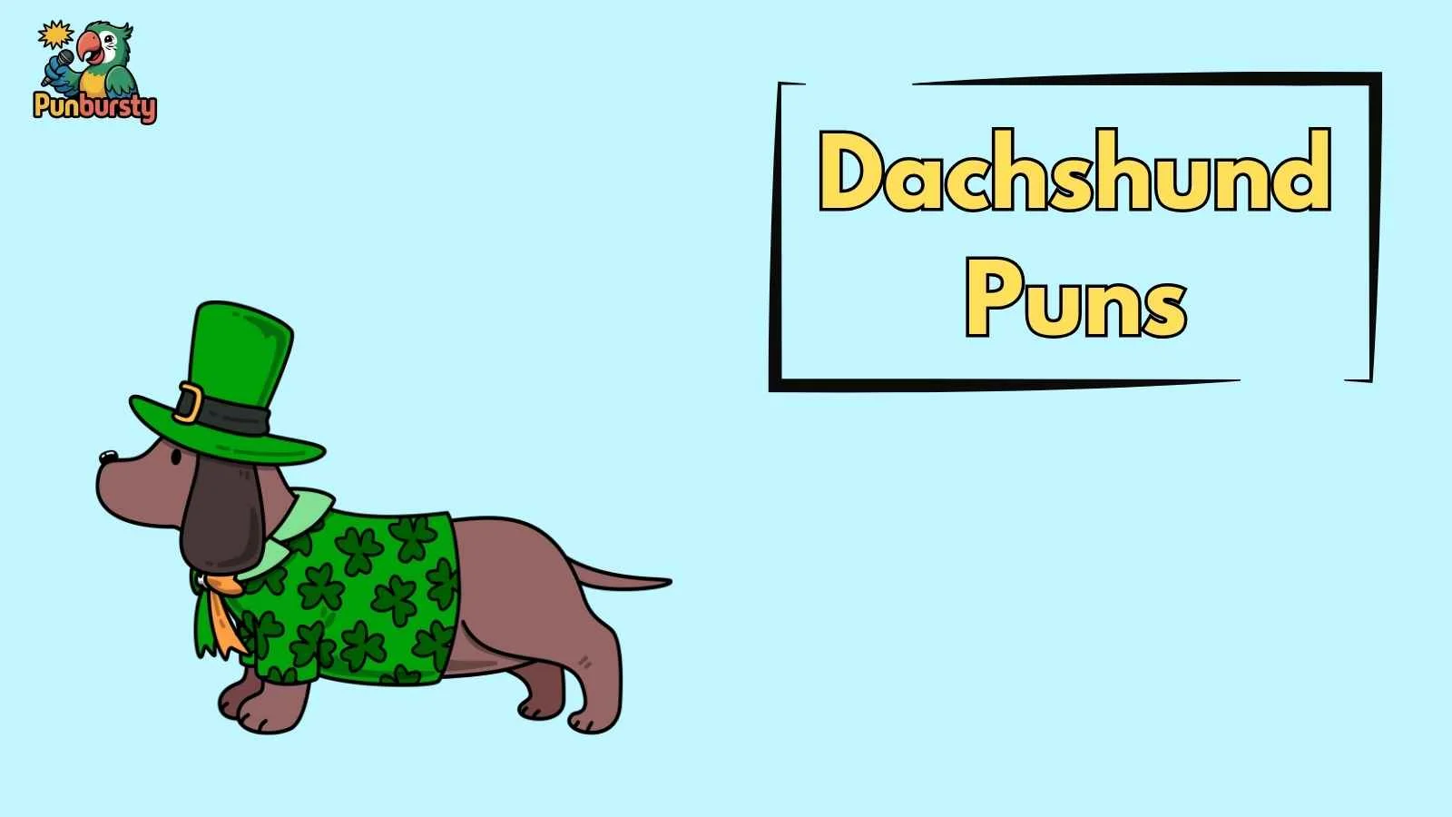 Dachshund Puns