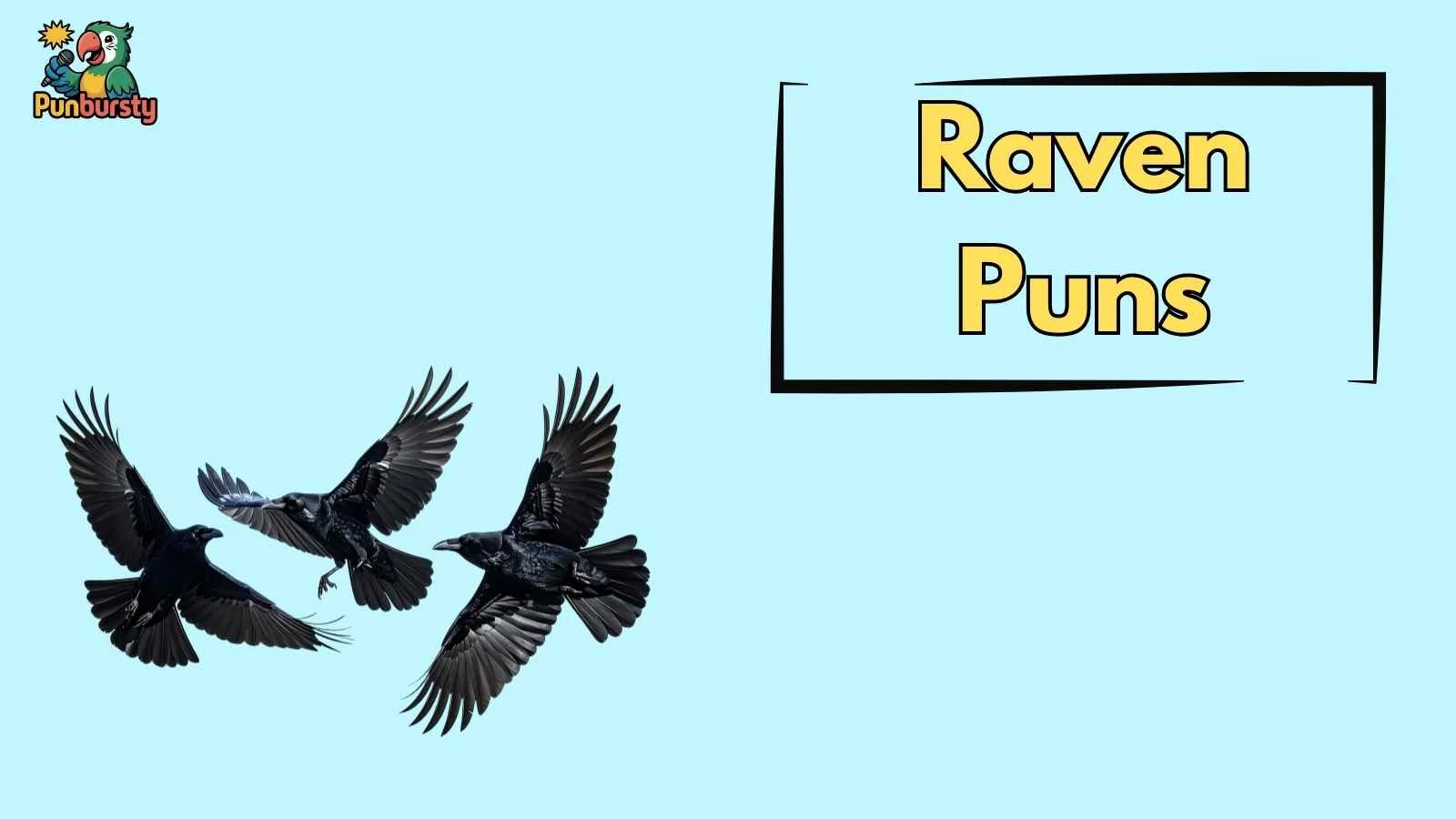 Raven Puns