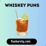Whiskey Puns